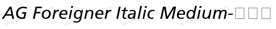 AG Foreigner Italic Medium字体转换